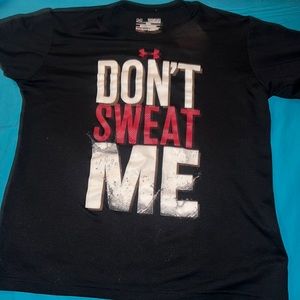 Under Armour🏋️ “Don’t sweat me” Shirt